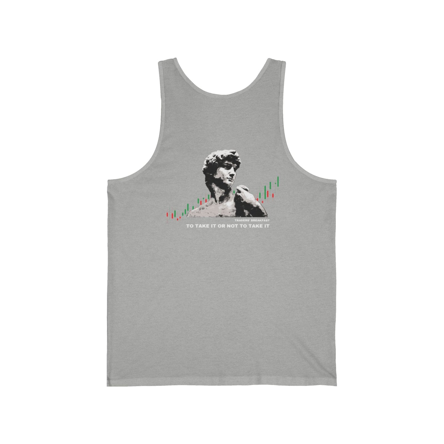 Traders' Philosophy To Take It Or Not To Take It Mens Tank Sizes: XS-2XL